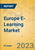 Europe E-Learning Market - Focused Insights 2023-2028- Product Image