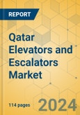Qatar Elevators and Escalators Market - Size & Growth Forecast 2024-2029- Product Image