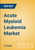Acute Myeloid Leukemia (AML) Market Opportunity Assessment, Epidemiology, Clinical Trials, Unmet Needs and Forecast to 2032- Product Image