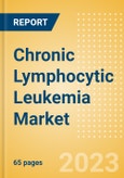 Chronic Lymphocytic Leukemia (CLL) Market Opportunity Assessment, Epidemiology, Clinical Trials, Unmet Needs and Forecast to 2032- Product Image