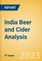 India Beer and Cider Analysis by Category and Segment, Company and Brand, Price, Distribution, Packaging and Consumer Insights - Product Thumbnail Image