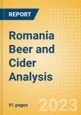 Romania Beer and Cider Analysis by Category and Segment, Company and Brand, Price, Distribution, Packaging and Consumer Insights- Product Image