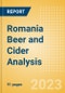 Romania Beer and Cider Analysis by Category and Segment, Company and Brand, Price, Distribution, Packaging and Consumer Insights - Product Thumbnail Image
