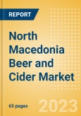 North Macedonia Beer and Cider Market Overview by Category, Price Dynamics, Brand and Flavour, Distribution and Packaging, 2023- Product Image