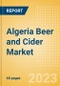 Algeria Beer and Cider Market Overview by Category, Price Dynamics, Brand and Flavour, Distribution and Packaging, 2023 - Product Thumbnail Image