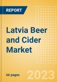 Latvia Beer and Cider Market Overview by Category, Price Dynamics, Brand and Flavour, Distribution and Packaging, 2023- Product Image