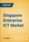 Singapore Enterprise ICT Market Analysis and Future Outlook by Segments (Hardware, Software and IT Services) - Product Thumbnail Image