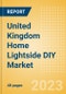 United Kingdom (UK) Home Lightside DIY Market Trends, Analysis, Consumer Dynamics and Spending Habits - Product Image