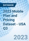 2023 Mobile Plan and Pricing Dataset - USA Q3 - Product Image