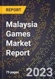 Malaysia Games Market Report- Product Image