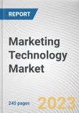 Marketing Technology Market By Type, By Product, By End-Use: Global Opportunity Analysis and Industry Forecast, 2023-2032- Product Image