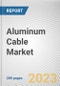 Aluminum Cable Market By Type (Interlocking Metal Sheathed Cable, Flame Retardant Fire-resistant Cable, Others), By Application (Transformers, Motors, Circuit breakers, Electrical appliances, Automobile, Others): Global Opportunity Analysis and Industry Forecast, 2023-2032 - Product Image