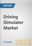 Driving Simulator Market By Application (Training, Research and Testing, Entertainment), By Vehicle Type (Car Simulator, Truck and Bus Simulator), By Simulator Type (Training Simulator, Advanced Driving Simulator): Global Opportunity Analysis and Industry Forecast, 2023-2032- Product Image