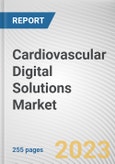 Cardiovascular Digital Solutions Market By Service, By Component, By End User: Global Opportunity Analysis and Industry Forecast, 2023-2032- Product Image