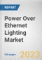 Power Over Ethernet (Poe) Lighting Market By Offering (Hardware, Software, Services), By Wattage (Upto 25 Watt, Above 25 Watt), By Application (Commercial, Residential, Industrial): Global Opportunity Analysis and Industry Forecast, 2023-2032 - Product Image