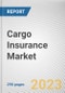 Cargo Insurance Market By Insurance Type (Air Cargo, Land Cargo, Marine Cargo), By Distribution Channel (Direct Sales, Indirect Sales), By End User (Traders, Cargo Owners, Ship Owners, Others): Global Opportunity Analysis and Industry Forecast, 2023-2032 - Product Thumbnail Image