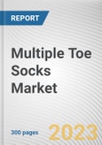 Multiple Toe Socks Market By Product Type, By Material Type, By End User, By Distribution Channel: Global Opportunity Analysis and Industry Forecast, 2023-2032- Product Image