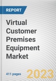 Virtual Customer Premises Equipment Market By Component, By Deployment Mode, By Enterprise Size, By End User: Global Opportunity Analysis and Industry Forecast, 2023-2032- Product Image