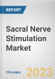 Sacral Nerve Stimulation Market By Product (Devices, Accessories), By Application (Urinary and Fecal Incontinence, Chronic Anal Fissure, Others), By End User (Hospitals, Specialty Clinics, Others): Global Opportunity Analysis and Industry Forecast, 2023-2032- Product Image