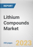 Lithium Compounds Market By Type, By Application: Global Opportunity Analysis and Industry Forecast, 2023-2032- Product Image