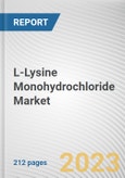 L-Lysine Monohydrochloride Market By End-use Industry (Animal Nutrition, Pharmaceutical, Food and Beverage, Personal Care and Cosmetics, Others): Global Opportunity Analysis and Industry Forecast, 2023-2032- Product Image