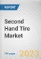 Second Hand Tire Market By Type (Tube Tire, Tubeless Tire), By Design (Radial, Bias), By Vehicle Type (Two Wheelers, Passenger Cars, Commercial Vehicles, Others): Global Opportunity Analysis and Industry Forecast, 2023-2032 - Product Image