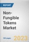 Non-Fungible Tokens Market By Offering, By Application, By End User: Global Opportunity Analysis and Industry Forecast, 2023-2032 - Product Image