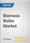 Biomass Boiler Market By Feedstock Type (Woody Biomass, Agriculture and Forest Residues, Biogas and Energy Crops, Urban Residues), By End-Use (Residential, Commercial, Industrial): Global Opportunity Analysis and Industry Forecast, 2023-2032 - Product Image