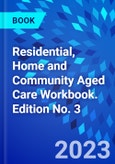 Residential, Home and Community Aged Care Workbook. Edition No. 3- Product Image