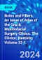 Botox and Fillers, An Issue of Atlas of the Oral & Maxillofacial Surgery Clinics. The Clinics: Dentistry Volume 32-1 - Product Thumbnail Image