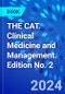 THE CAT. Clinical Medicine and Management. Edition No. 2 - Product Thumbnail Image