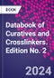 Databook of Curatives and Crosslinkers. Edition No. 2 - Product Thumbnail Image