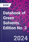 Databook of Green Solvents. Edition No. 3 - Product Thumbnail Image