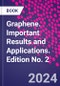 Graphene. Important Results and Applications. Edition No. 2 - Product Thumbnail Image