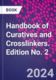 Handbook of Curatives and Crosslinkers. Edition No. 2- Product Image