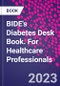 BIDE's Diabetes Desk Book. For Healthcare Professionals - Product Thumbnail Image