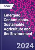 Emerging Contaminants. Sustainable Agriculture and the Environment- Product Image