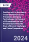 Development in Wastewater Treatment Research and Processes. Emerging Technologies for Removal of Pharmaceuticals and Personal Care Products: State of the Art, Challenges and Future Perspectives - Product Thumbnail Image