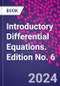 Introductory Differential Equations. Edition No. 6 - Product Image