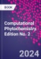 Computational Phytochemistry. Edition No. 2 - Product Image