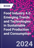 Food Industry 4.0. Emerging Trends and Technologies in Sustainable Food Production and Consumption- Product Image