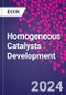 Homogeneous Catalysts Development - Product Image