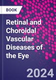 Retinal and Choroidal Vascular Diseases of the Eye- Product Image