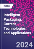 Intelligent Packaging. Current Technologies and Applications- Product Image