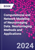 Computational and Network Modeling of Neuroimaging Data. Neuroimaging Methods and Applications- Product Image