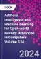 Artificial Intelligence and Machine Learning for Open-world Novelty. Advances in Computers Volume 134 - Product Thumbnail Image