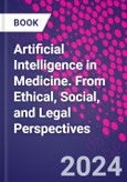 Artificial Intelligence in Medicine. From Ethical, Social, and Legal Perspectives- Product Image