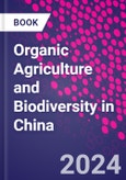 Organic Agriculture and Biodiversity in China- Product Image