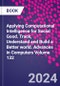 Applying Computational Intelligence for Social Good. Track, Understand and Build a Better world. Advances in Computers Volume 132 - Product Image