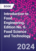 Introduction to Food Engineering. Edition No. 6. Food Science and Technology- Product Image